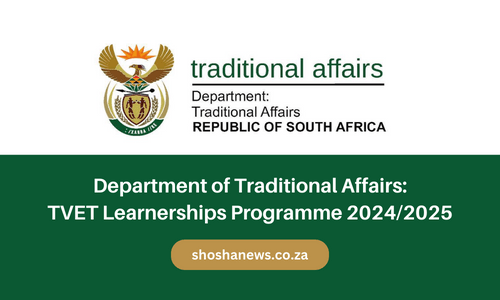 Department of Traditional Affairs: TVET Learnerships Programme 2024/ ...