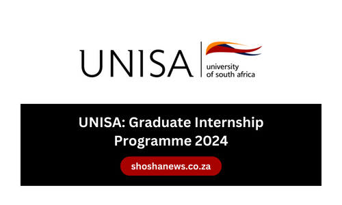UNISA Graduate Internship Programme 2024 