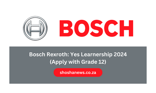 Bosch Rexroth: X90 Yes Learnership 2024 (Apply with Grade 12)