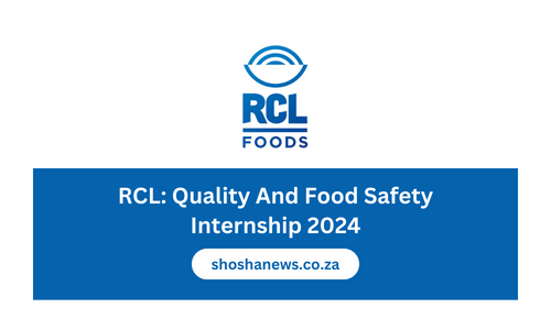 RCL: Quality And Food Safety Internship 2024