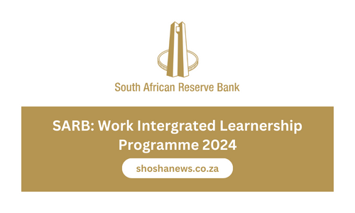 SARB: Work Intergrated Learnership Programme 2024