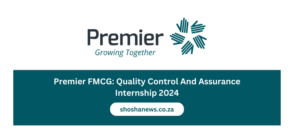 Premier FMCG: Quality Control And Assurance Internship 2024