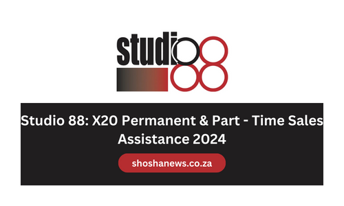 Studio 88: X20 Permanent & Part - Time Sales Assistance 2024