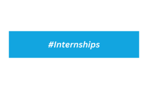 Discover Exciting Internships Opportunities 2024 / 2025 Now