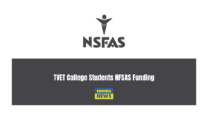 Few Hours Left to Apply TVET College Students NFSAS Funding