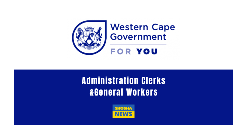 Western Cape Government: X11 Supply Chain | X 12 General Workers Vacancies