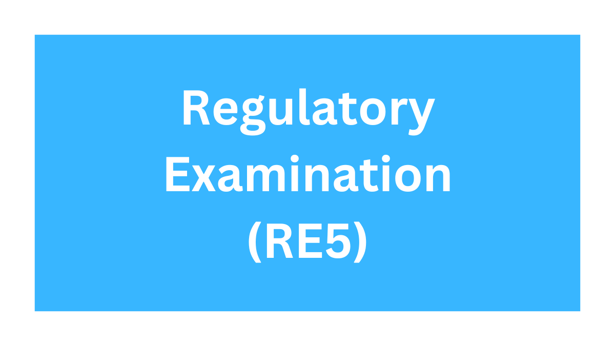 How to Apply for the Regulatory Examination (RE5) Certificate