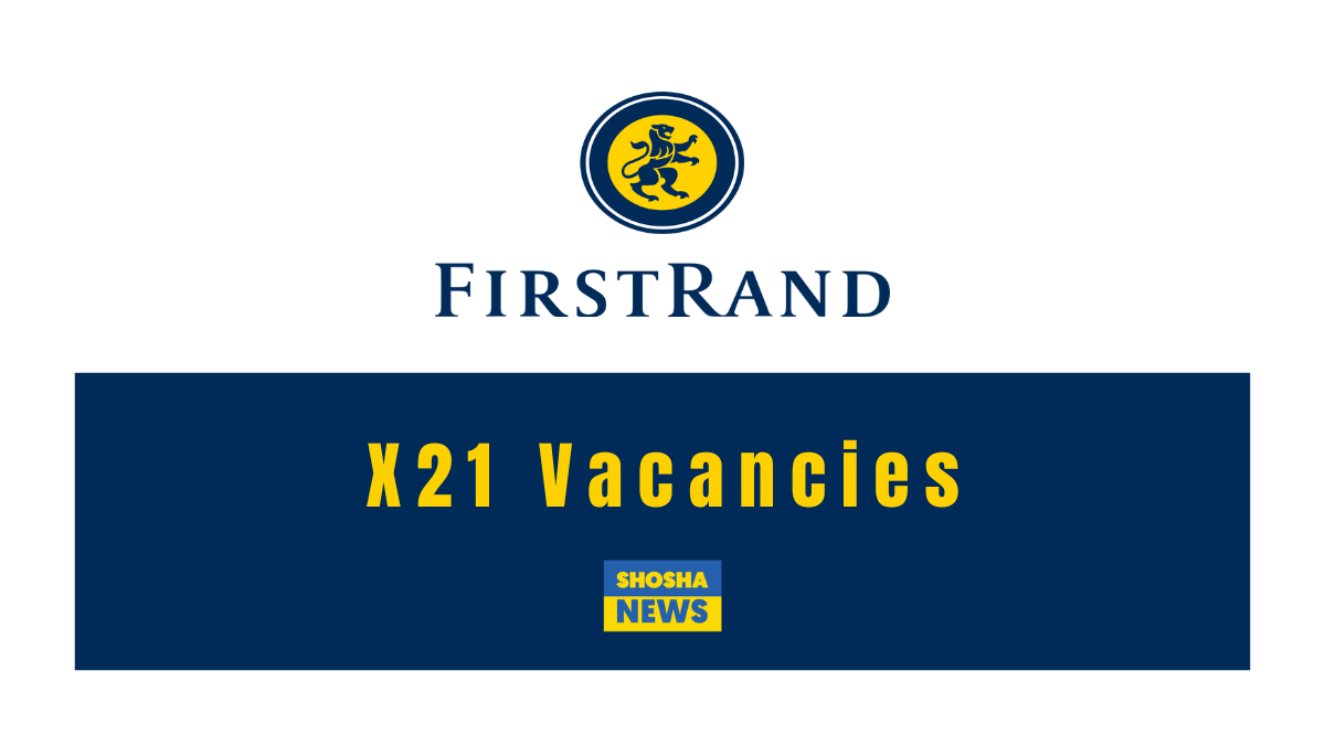 First Rand is Looking X21 External Sales and Service Advisors