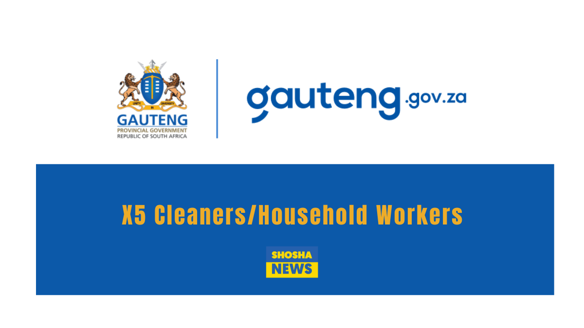Department of Health is Looking for X5 Cleaners/Household Workers 2024