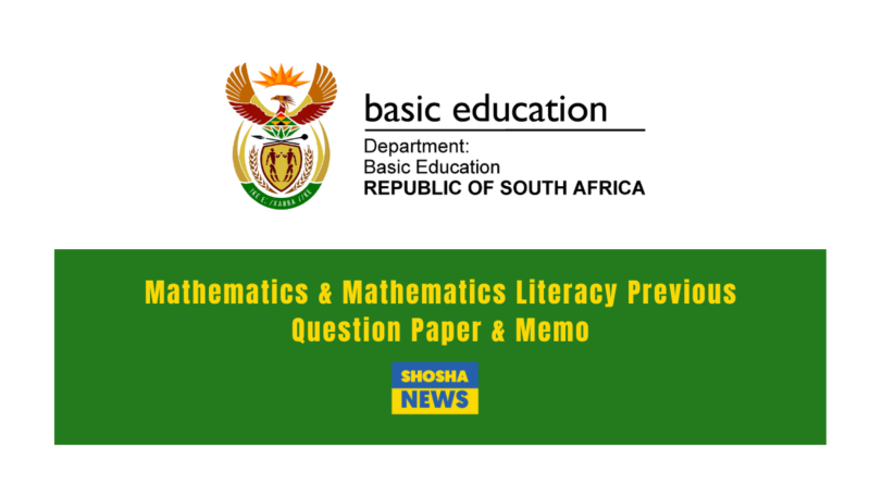 Mathematics & Mathematics Literacy Previous Question Paper & Memo