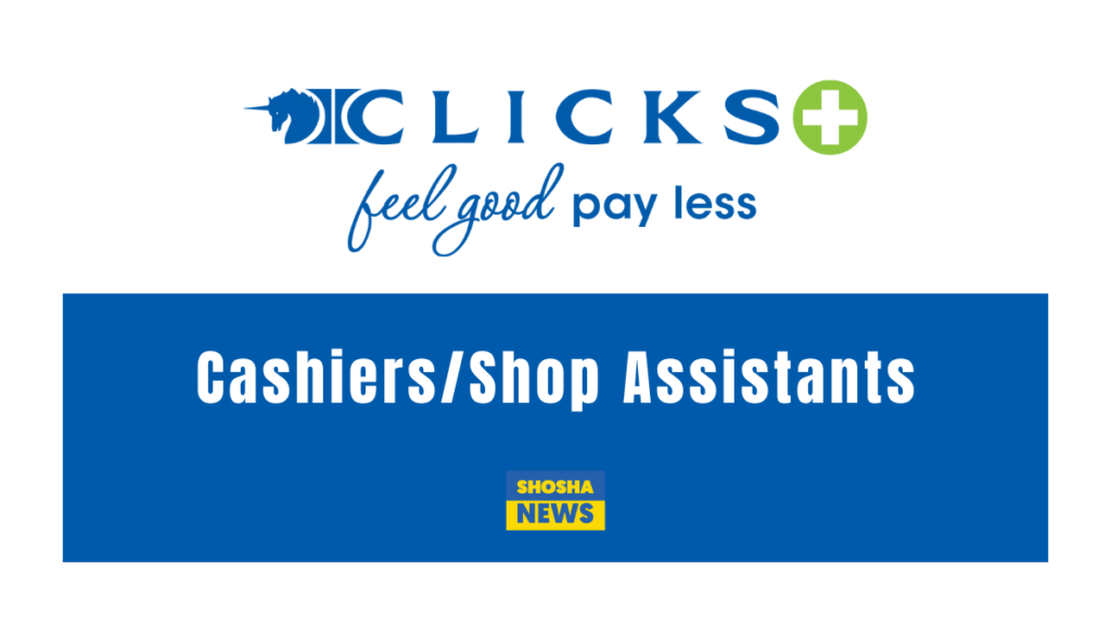 Clicks Group is Hiring Beauty Assistants (Apply with Grade 12)