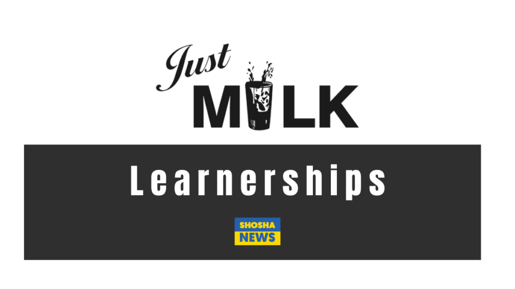 Join Just Milk Learnerships R5 378.00 per month