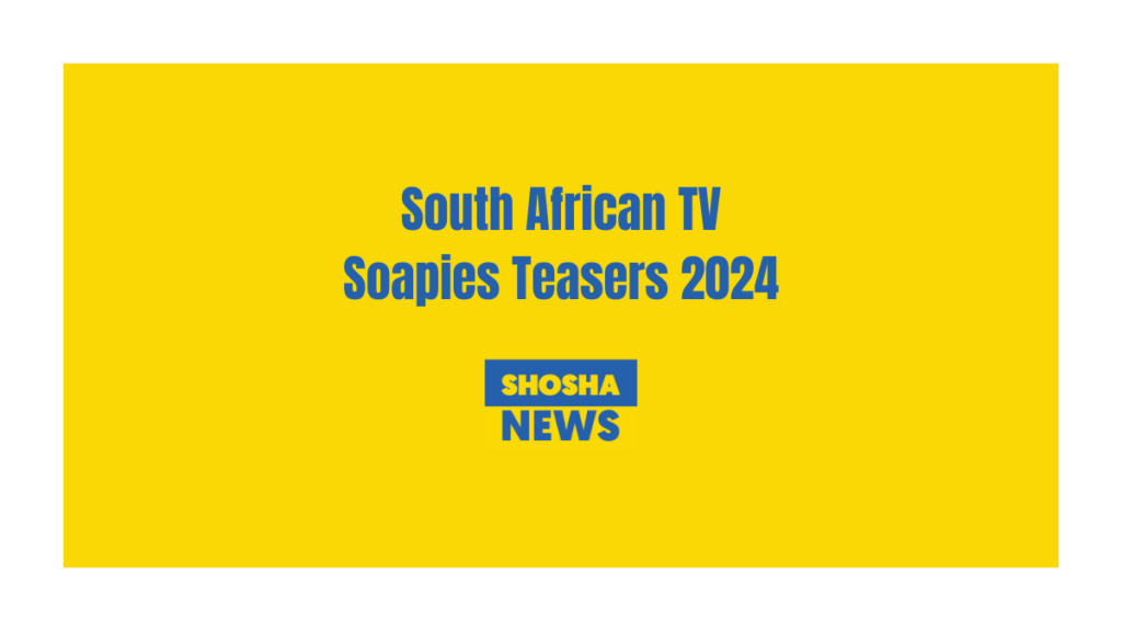 Soapie Teasers