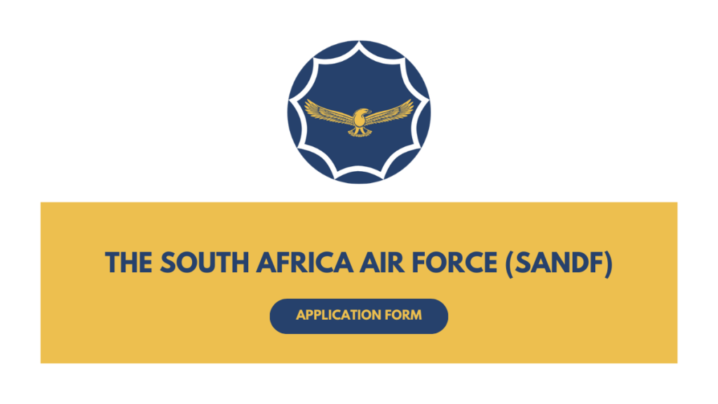 How to Apply for a South African Air Force Job in 2025