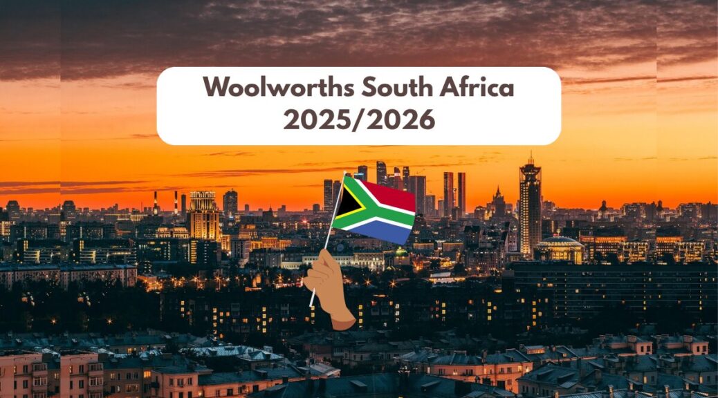Woolworths Vacancy Listing 2025