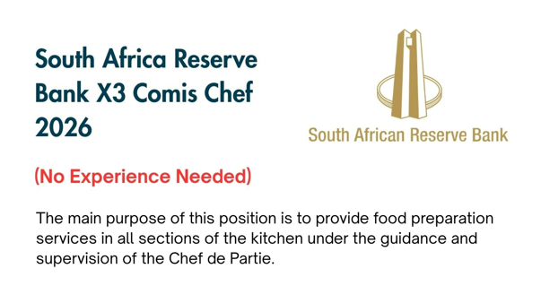 South Africa Reserve Bank X3 Comis Chef 2026