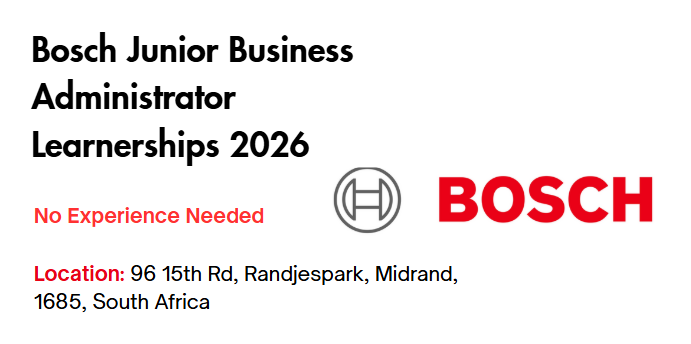 Bosch Junior Business Administrator Learnerships 2026