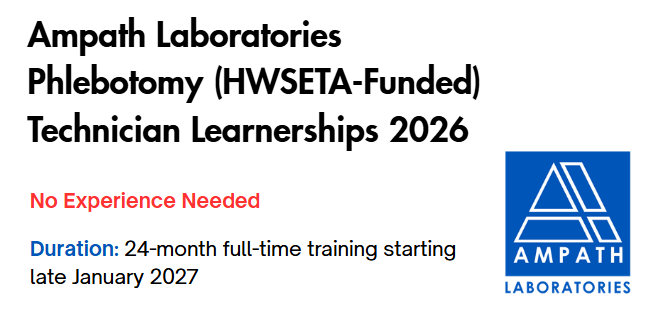 Ampath Laboratories Phlebotomy  (HWSETA-Funded) Technician Learnerships 2026