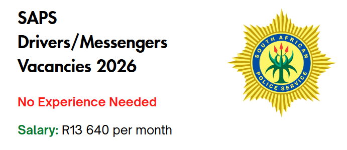 SAPS Driver/Messenger Vacancies 2026