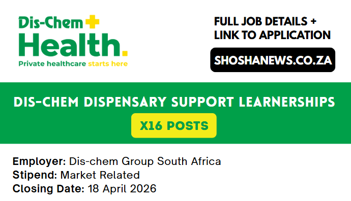 Dis-Chem Dispensary Support Learnerships 2026 - Available Now!