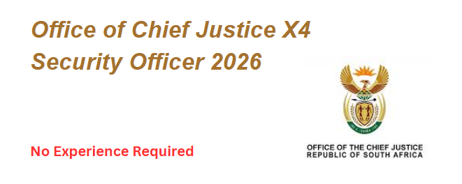 Office of Chief Justice X4 Security Officer 2026