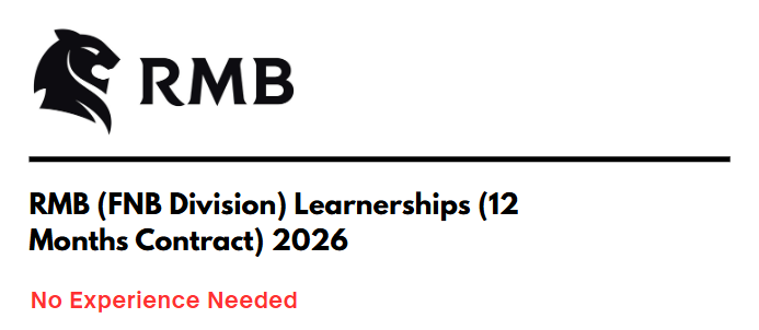 RMB (FNB Division) Learnerships (12 Months Contract) 2026