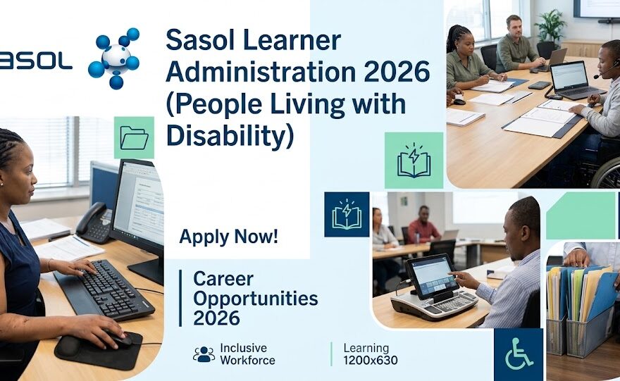 Sasol Learner Administration 2026 (People Living with Disability)
