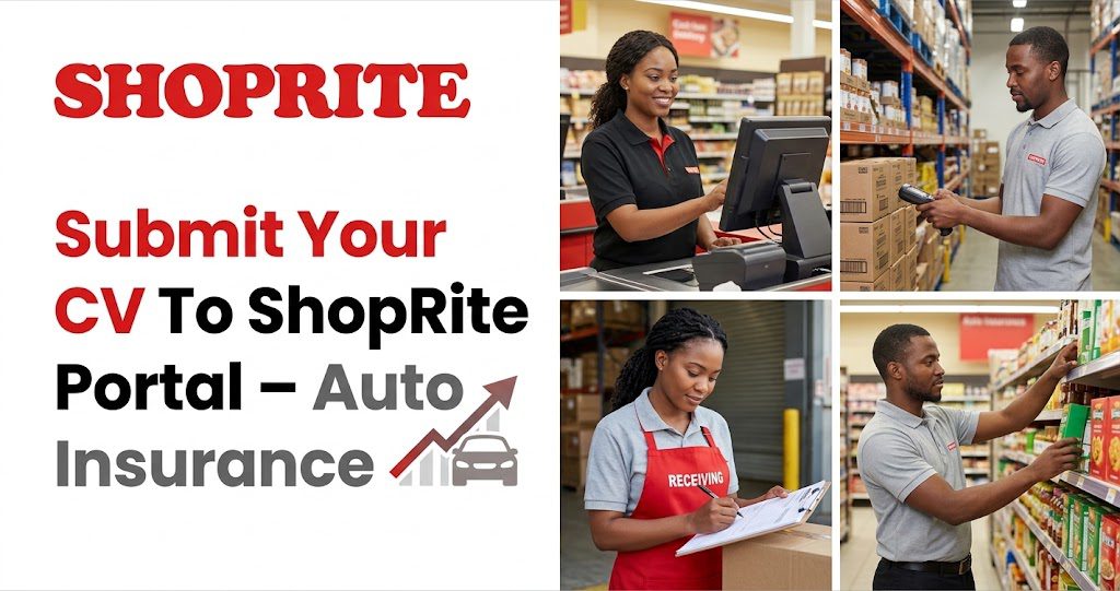 Register Your CV with Shoprite Recruitment Portal 2026
