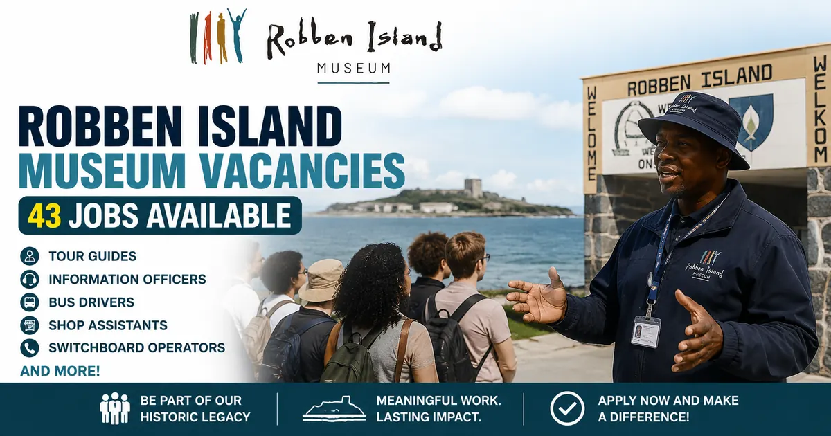 Robben Island Museum Vacancies 2026: 43 Jobs Available