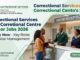 Correctional Services is Hiring X42 Correctional Centre Visitors 2026